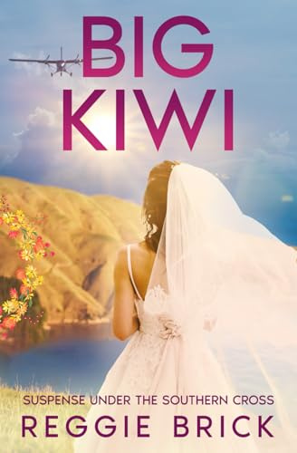 Big Kiwi: Suspense Under the Southern Cross: Suspense under the Southern Cross: Suspense Under the Southern Cross (Nurse Jenae, Band 3)