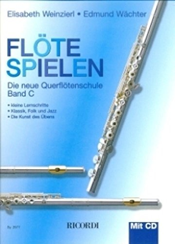 FLOTE SPIELEN BAND C MIT CD FLUTE TRAVERSIERE +CD