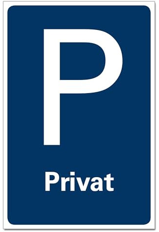 Parken Schild Privat Parkplatz Hinweisschild Orientierung PVC 300 x 200 x 3 mm Vorgebohrt B1-Zertifiziert