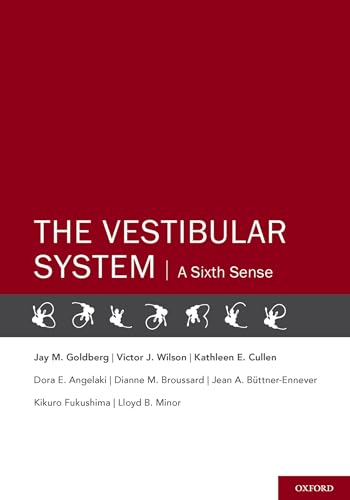 The Vestibular System: A Sixth Sense