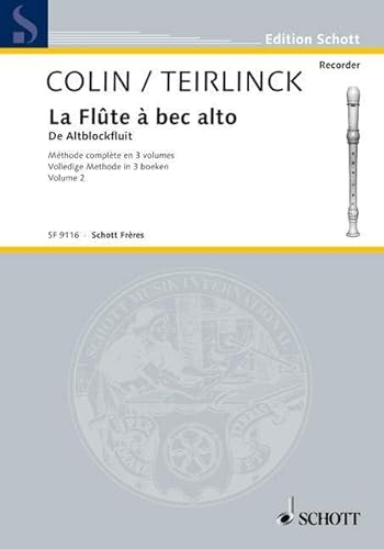 La Flûte à bec alto: Méthode complète. treble recorder.