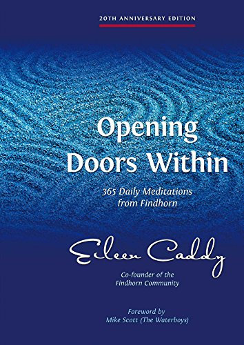 Opening Doors Within: 365 Daily Meditations from Findhorn