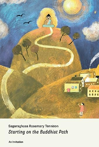 Starting on the Buddhist Path: An Invitation