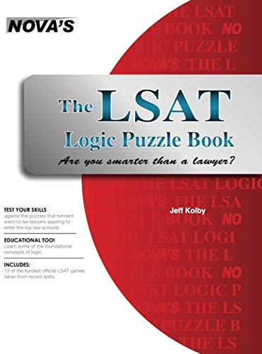 The LSAT Logic Puzzle Book: Are You Smarter than a Lawyer?