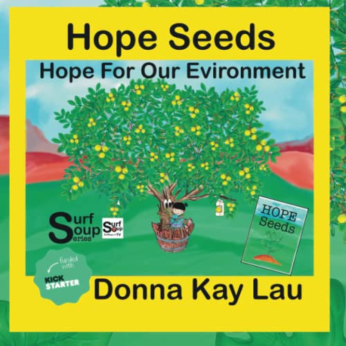 Hope Seeds: Hope For Our Environment (Surf Soup)