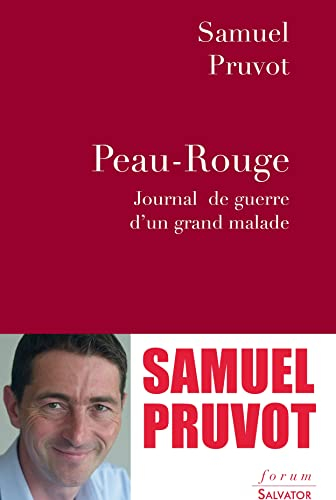 Peau rouge : journal de guerre d'un grand malade