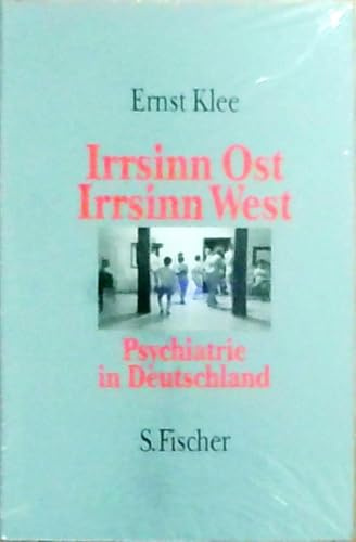 Irrsinn Ost, Irrsinn West