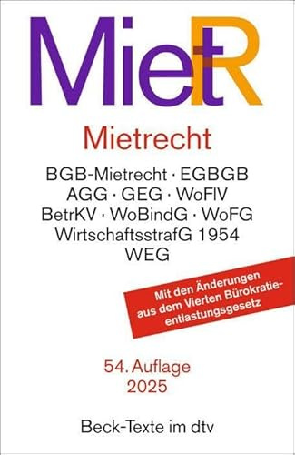 Mietrecht: Mietrecht des BGB und EGBGB, Gebäudeenergiegesetz, Kohlendioxidkostenaufteilungsgesetz, Mietspiegelverordnung, Wirtschaftsstrafgesetz 1954, ... Heizkostenverordnung, (Beck-Texte im dtv)