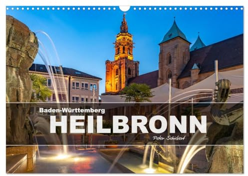 Baden-Württemberg - Heilbronn (Wandkalender 2026 DIN A3 quer), CALVENDO Monatskalender: 12 Monate mit der sehenswerten Stadt Heilbronn am Neckar. (CALVENDO Orte)