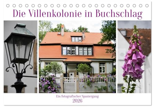 Die Villenkolonie in Buchschlag (Tischkalender 2026 DIN A5 quer), CALVENDO Monatskalender: Die Villenkolonie als Gesamtanlage ist ein geschütztes Kulturdenkmal (CALVENDO Orte)