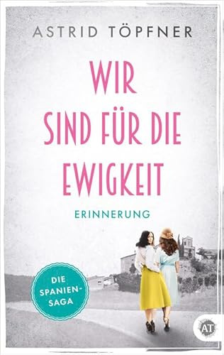 Wir sind für die Ewigkeit: Erinnerung
