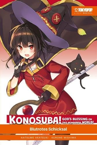 Konosuba! God's Blessing On This Wonderful World! Light Novel 09: Blutrotes Schicksal