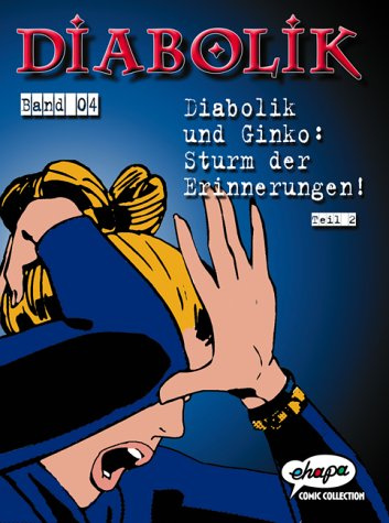 Diabolik - Diabolik und Ginko, Sturm der Erinnerungen!.Tl.2