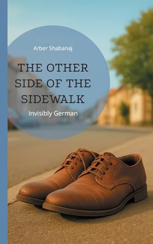 The other side of the sidewalk: Invisibly German