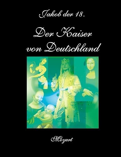 Der Kaiser von Deutschland