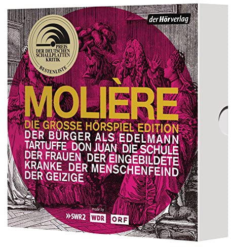 Die große Hörspiel-Edition: Der Geizige - Der Bürger als Edelmann - Don Juan - Die Schule der Frauen - Der eingebildete Kranke - Der Menschenfeind - Tartuffe