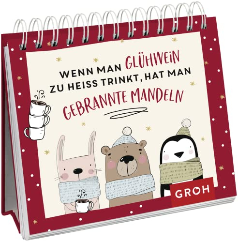 Wenn man Glühwein zu heiß trinkt, hat man gebrannte Mandeln: Lustiger Mini-Adventsaufsteller mit Sprüchen | Ideal als kleines Geschenk für Kollegen, Familie oder Freunde