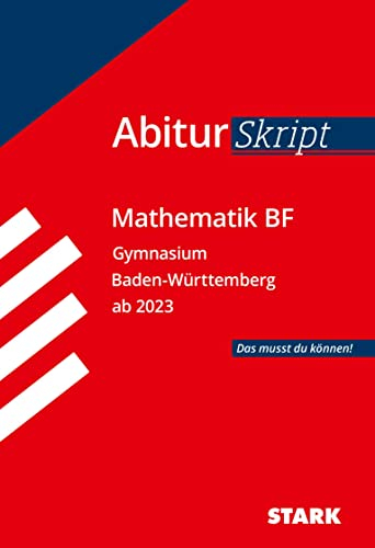 STARK Mathematik BF - AbiturSkript BW (Skripte / Abi - Auf einen Blick!)