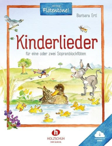 Kinderlieder (mit Audio-Download): für eine oder zwei Sopranblockflöten