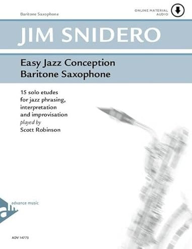 Easy Jazz Conception for Baritone Saxophone: 15 solo etudes for jazz phrasing, interpretation and improvisation. Bariton-Saxophon.