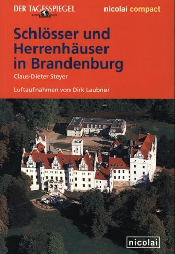 Schlösser und Herrenhäuser in Brandenburg