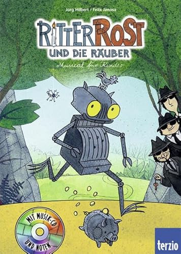 Ritter Rost und die Räuber: Bd. 9
