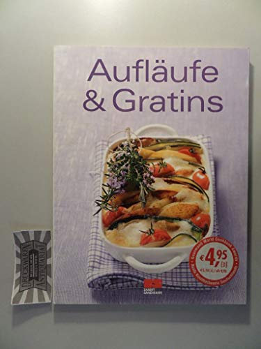 Aufläufe & Gratins (Trendkochbuch (20))