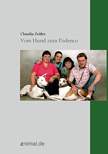 Vom Hund zum Podenco: Eine Familie lernt von und mit ihrem Podenco