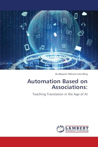 Automation Based on Associations:: Teaching Translation in the Age of AI