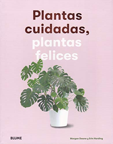 Plantas Cuidadas, Plantas Felices (BLUME)