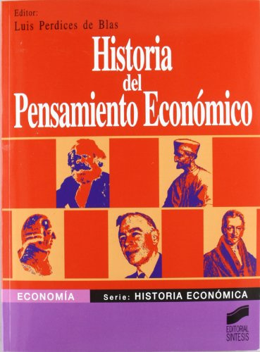 Historia del pensamiento económico: 1 (Economía. Serie Historia económica)