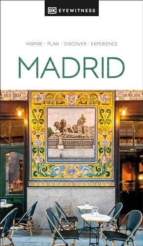 DK Madrid: Inspire / Plan / Discover / Experience (Travel Guide)