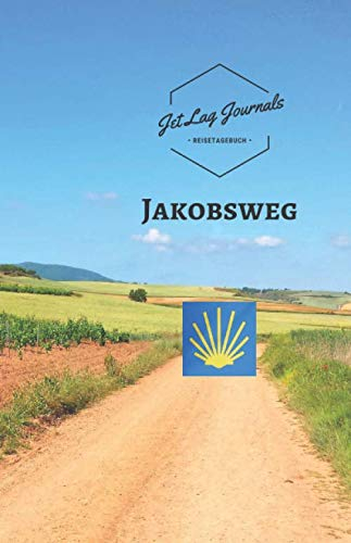Reisetagebuch Jakobsweg: Pilger Notizbuch | Blanko Einschreibbuch für die Pilgerreise | Pilgertagebuch für die Gedanken auf dem Jakobsweg