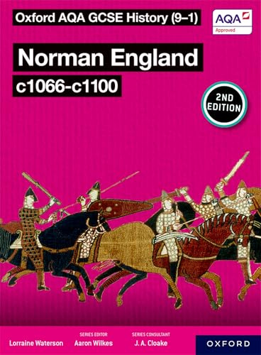 Norman England c1066-c1100 Student Book Second Edition (Oxford AQA GCSE History (9-1))