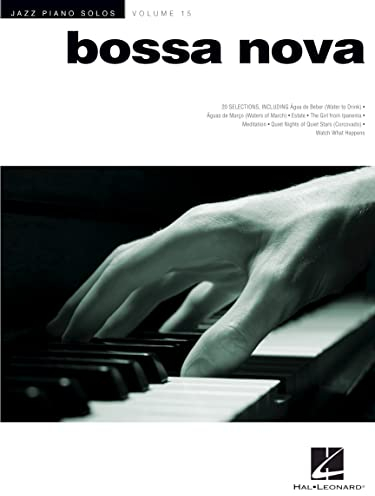 Jazz Piano Solos Volume 15: Bossa Nova: Songbook für Klavier (Jazz Piano Solos Series, Band 15): Jazz Piano Solos Series Volume 15 (Jazz Piano Solos Series, 15, Band 15)
