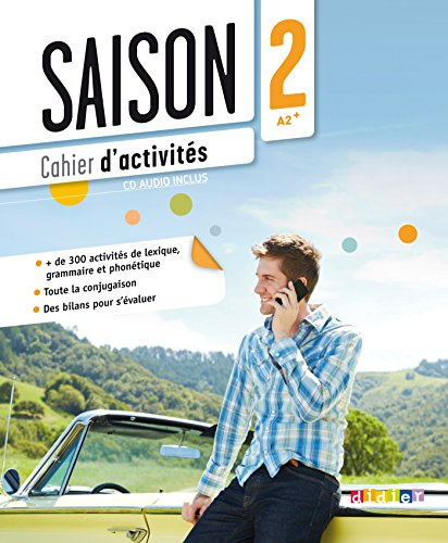 Saison: Cahier d'activites (A2+) + CD