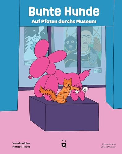 Bunte Hunde: Auf Pfoten durchs Museum