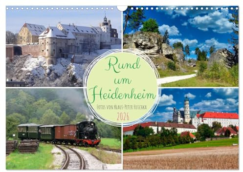 Rund um Heidenheim (Wandkalender 2026 DIN A3 quer), CALVENDO Monatskalender: Sehenswerte Stadt und Umgebung (CALVENDO Orte)