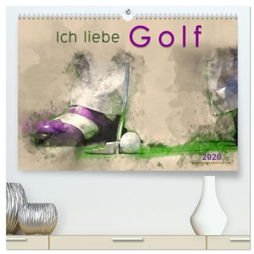 Ich liebe Golf (hochwertiger Premium Wandkalender 2026 DIN A2 quer), Kunstdruck in Hochglanz: Golf, einfach mal wieder einlochen, beeindruckende Bilder in Wasserfarben-Technik. (CALVENDO Sport)
