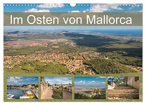 Im Osten von Mallorca (Wandkalender 2026 DIN A3 quer), CALVENDO Monatskalender: Traumziele auf der spanischen Insel (CALVENDO Orte)