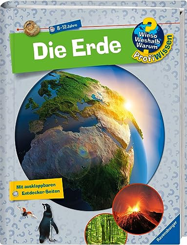 Wieso? Weshalb? Warum? ProfiWissen, Band 1 - Die Erde (Sachbuch ab 8 Jahre): Mit ausklappbaren Entdecker-Seiten (ProfiWissen, 1)