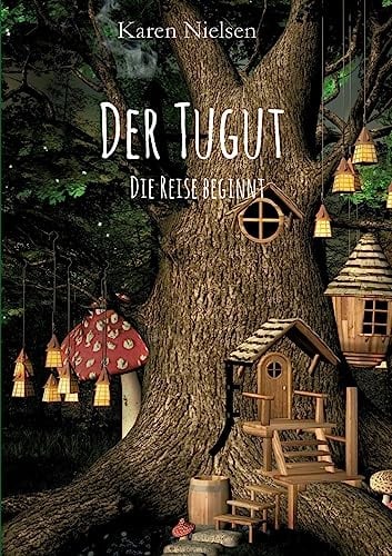 Der Tugut: Die Reise beginnt (3)