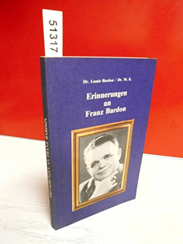 Erinnerungen an Franz Bardon