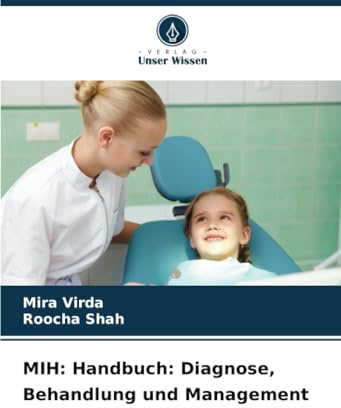 MIH: Handbuch: Diagnose, Behandlung und Management: DE