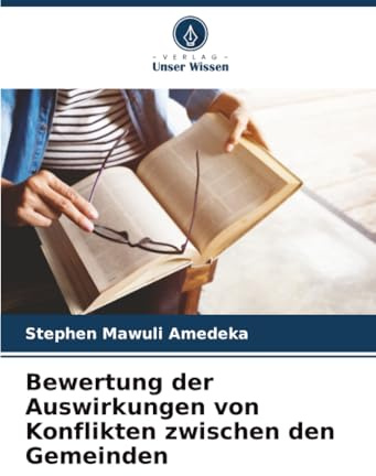 Bewertung der Auswirkungen von Konflikten zwischen den Gemeinden