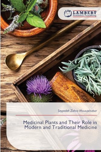 Medicinal Plants and Their Role in Modern and Traditional Medicine