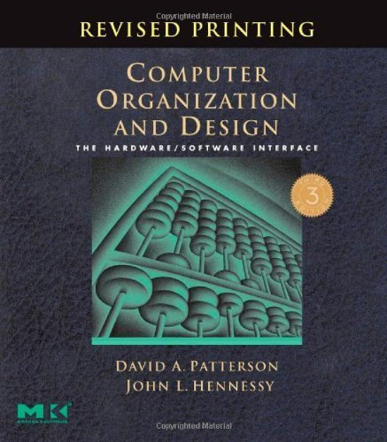Computer Organization and Design: The Hardware/Software Interface (Indian Reprint Edition)