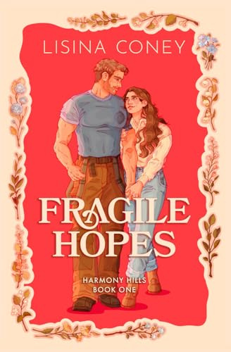 Fragile Hopes (Harmony Hills, Band 1)