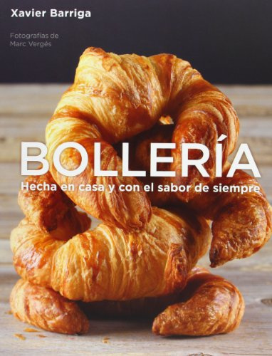 Bollería: Hecha en casa y con el sabor de siempre (Cocina casera)