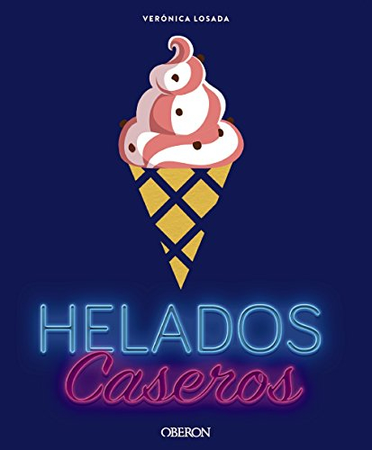 Helados Caseros (Libros singulares)